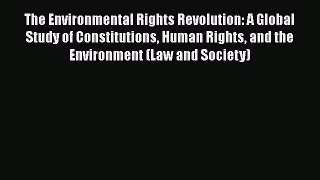 [Read book] The Environmental Rights Revolution: A Global Study of Constitutions Human Rights