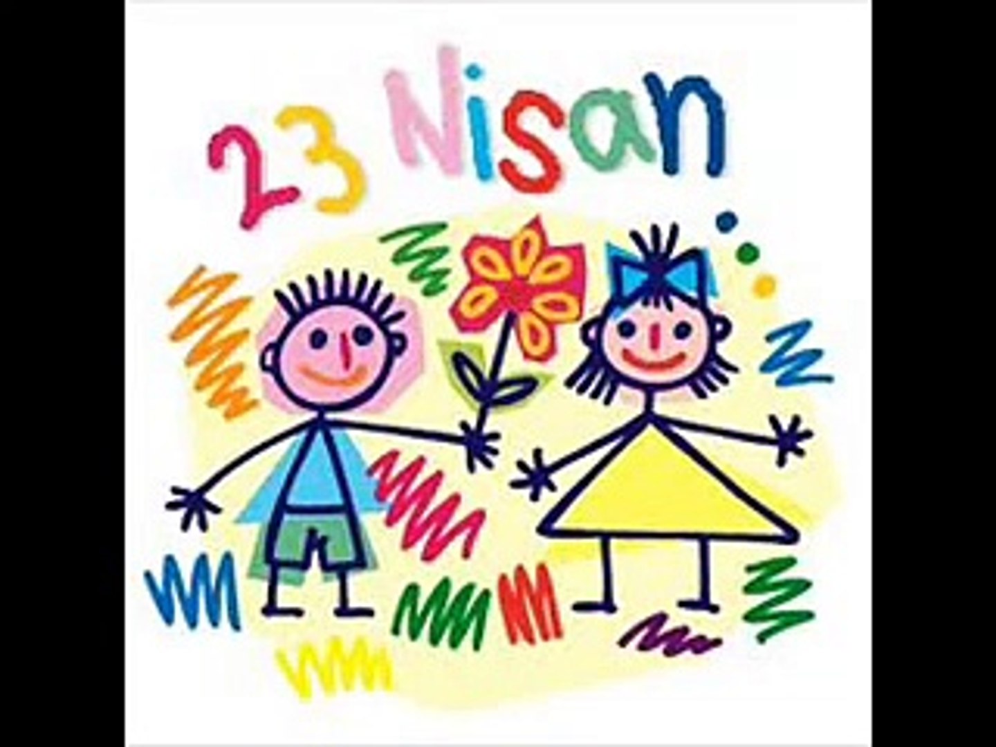 23 Nisan Atamızdan Armağan Şarkısı