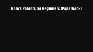 [Read book] Nolo's Patents for Beginners [Paperback] [PDF] Full Ebook