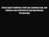 [Read book] Great Legal Traditions: Civil Law Common Law and Chinese Law in Historical and