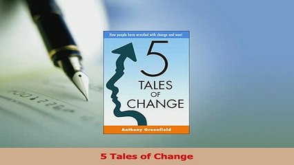 Read  5 Tales of Change Ebook Free
