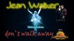 Jean Walker Don't Walk Away( music by Michael Jackson)
