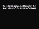 Read The Best of Alternative...from Alternative's Best: Views of America's Top Alternative