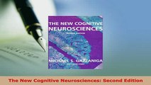 PDF  The New Cognitive Neurosciences Second Edition Read Online