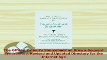 Download  The Official Patients Sourcebook on BrownSequard Syndrome A Revised and Updated Read Online