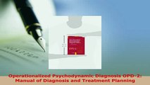 PDF  Operationalized Psychodynamic Diagnosis OPD2 Manual of Diagnosis and Treatment Planning PDF Book Free