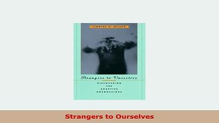 PDF  Strangers to Ourselves Free Books