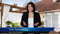 Titan Remodeling - Replacement Windows San Antonio Great Five Star Review by Robert G.