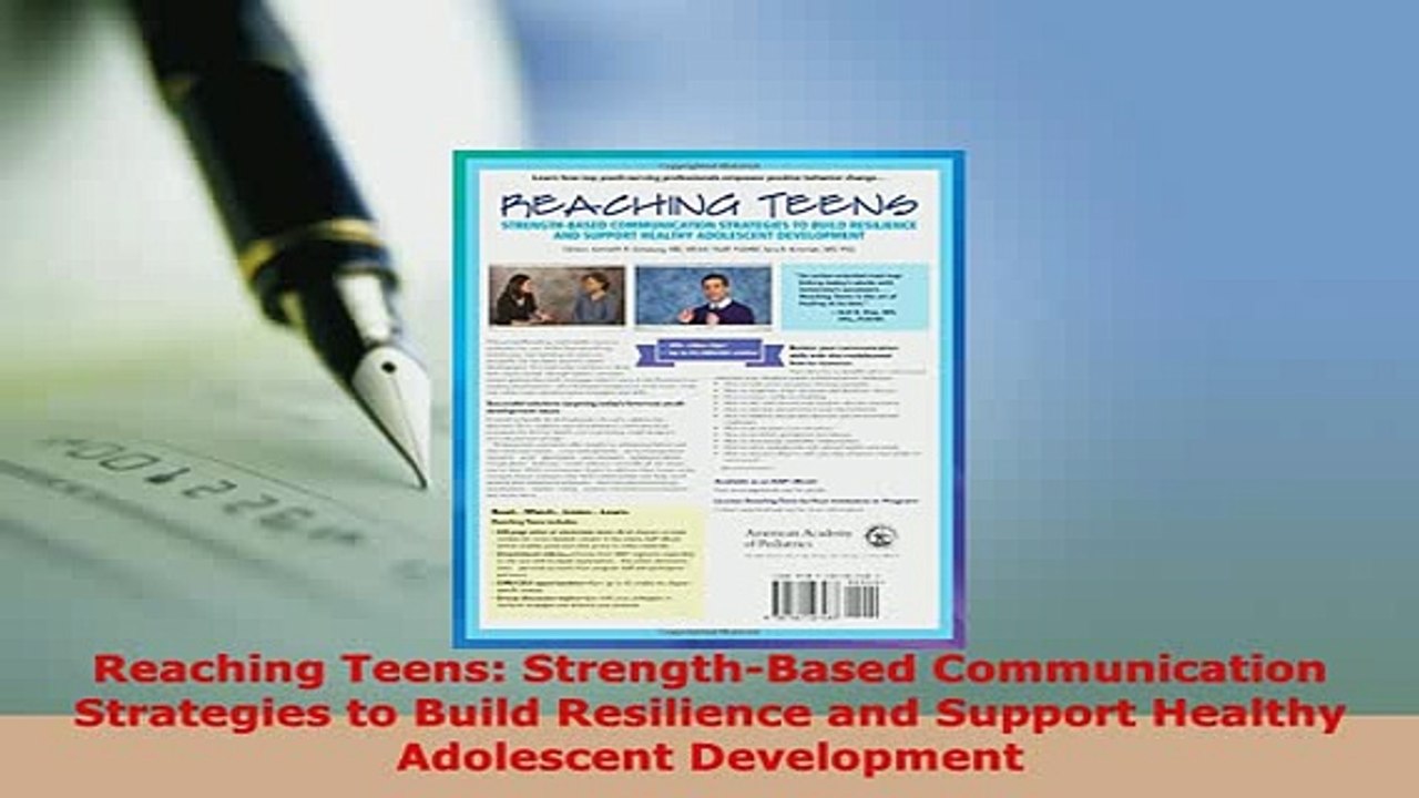 PDF  Reaching Teens StrengthBased Communication Strategies to Build Resilience and Support Read Online