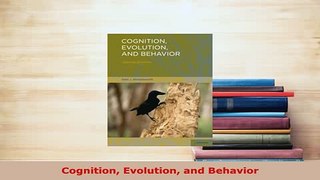 PDF  Cognition Evolution and Behavior PDF Book Free