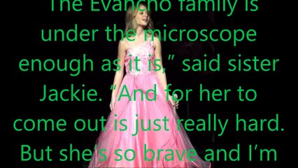 Jackie Evancho's Sister  Open Her Emotional sex  Transition Story