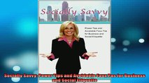 READ THE NEW BOOK   Socially Savvy Power Tips and Avoidable Faux Pas for Business and Social Etiquette  FREE BOOOK ONLINE