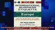 READ book  International Business Etiquette Europe  What You Need to Know to Conduct Business Abroad  FREE BOOOK ONLINE