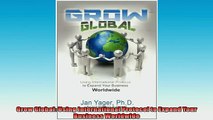 READ book  Grow Global Using International Protocol to Expand Your Business Worldwide  FREE BOOOK ONLINE