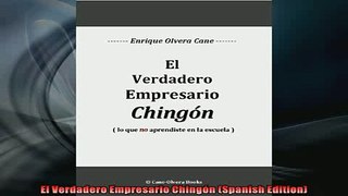 EBOOK ONLINE  El Verdadero Empresario Chingón Spanish Edition  FREE BOOOK ONLINE