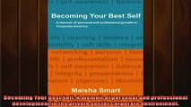 Free PDF Downlaod  Becoming Your Best Self A memoir of personal and professional development in the private  FREE BOOOK ONLINE