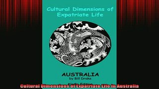 READ book  Cultural Dimensions of Expatriate Life In Australia  DOWNLOAD ONLINE