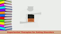 PDF  Experiential Therapies for Eating Disorders PDF Book Free