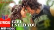 Girl I Need You – [Full Audio Song with Lyrics] – Baaghi [2016] FT. Tiger Shroff & Shraddha Kapoor [FULL HD] - (SULEMAN - RECORD)