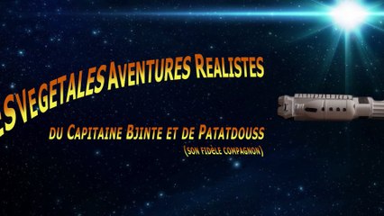 Les végétales aventures réalistes