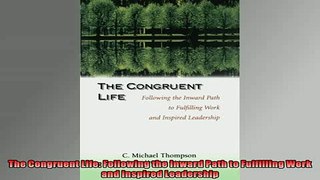 READ THE NEW BOOK   The Congruent Life Following the Inward Path to Fulfilling Work and Inspired Leadership  FREE BOOOK ONLINE