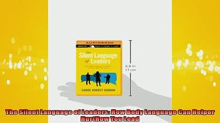 FAVORIT BOOK   The Silent Language of Leaders How Body Language Can Helpor HurtHow You Lead  FREE BOOOK ONLINE