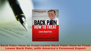 PDF  Back Pain How to Treat Lower Back Pain How to Treat Lower Back Pain with Americas Read Online