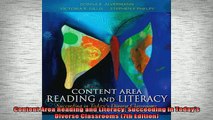 READ book  Content Area Reading and Literacy Succeeding in Todays Diverse Classrooms 7th Edition Full Free