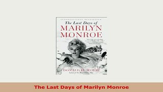 PDF  The Last Days of Marilyn Monroe Download Full Ebook