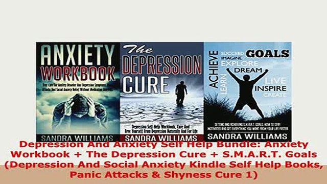 Download Depression And Anxiety Self Help Bundle Anxiety Workbook The Depression Cure Ebook