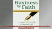 READ book  Business by Faith Vol I A Journey of Integrating the Four Ds of Success Volume 1  FREE BOOOK ONLINE