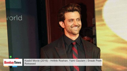 Kaabil Movie (2016) - Hrithik Roshan, Yami Gautam | Sneak Peek Released