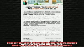 READ PDF DOWNLOAD   Change Your Space Change Your Culture How Engaging Workspaces Lead to Transformation and  DOWNLOAD ONLINE