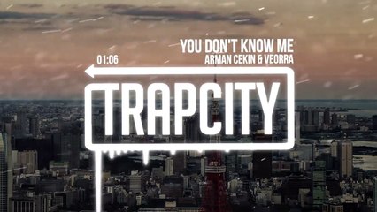Arman Cekin & Veorra - You Don't Know Me