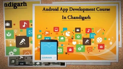 Android App Development Course In Chandigarh