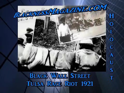 Black Wall Street Tulsa Race Riots 1921 Monday, May 30, 1921 Memorial Day