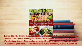 Download  Low Carb Diet Cookbook Vol 2 30 Lunch Recipes How To Lose Weight Fast Without Download Online