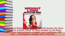 PDF  Weight Loss Motivation Hacks 30 Life Hacks On How To Stick To A Diet how to lose weight PDF Book Free