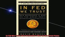 READ PDF DOWNLOAD   In FED We Trust Ben Bernankes War on the Great Panic  BOOK ONLINE