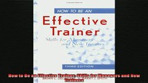 FREE EBOOK ONLINE  How to Be an Effective Trainer Skills for Managers and New Trainers Full Free