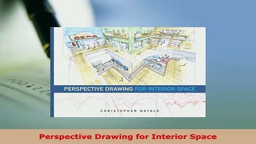 Pdf Perspective Drawing For Interior Space Pdf Full Ebook