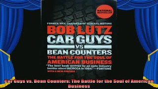 best book  Car Guys vs Bean Counters The Battle for the Soul of American Business