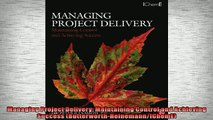 FREE DOWNLOAD  Managing Project Delivery Maintaining Control and Achieving Success  DOWNLOAD ONLINE