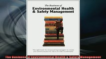 Free PDF Downlaod  The Business of Environmental Health  Safety Management READ ONLINE