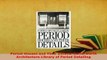 Download  Period Houses and Their Details Butterworth Architecture Library of Period Detailing Read Online