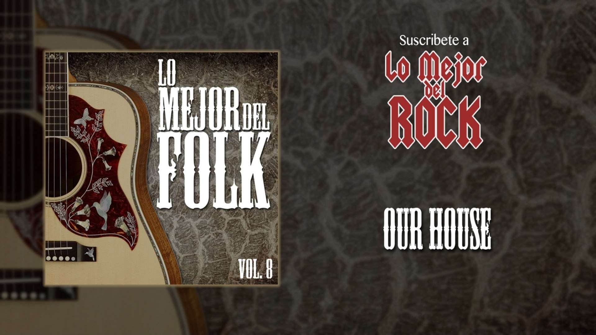 ⁣Lo Mejor del Folk - Vol. 8 - Our House