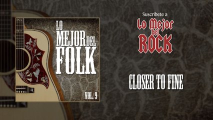 Lo Mejor del Folk - Vol. 9 - Closer to Fine