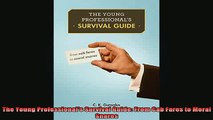Downlaod Full PDF Free  The Young Professionals Survival Guide From Cab Fares to Moral Snares Online Free