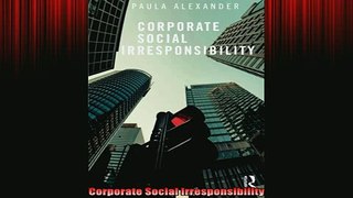 FREE EBOOK ONLINE  Corporate Social Irresponsibility Free Online