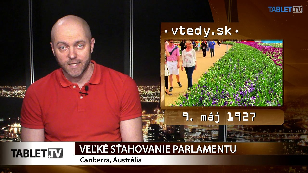 Stalo sa VTEDY: Austrálske sťahovanie parlamentu a veľký panovník malej krajiny